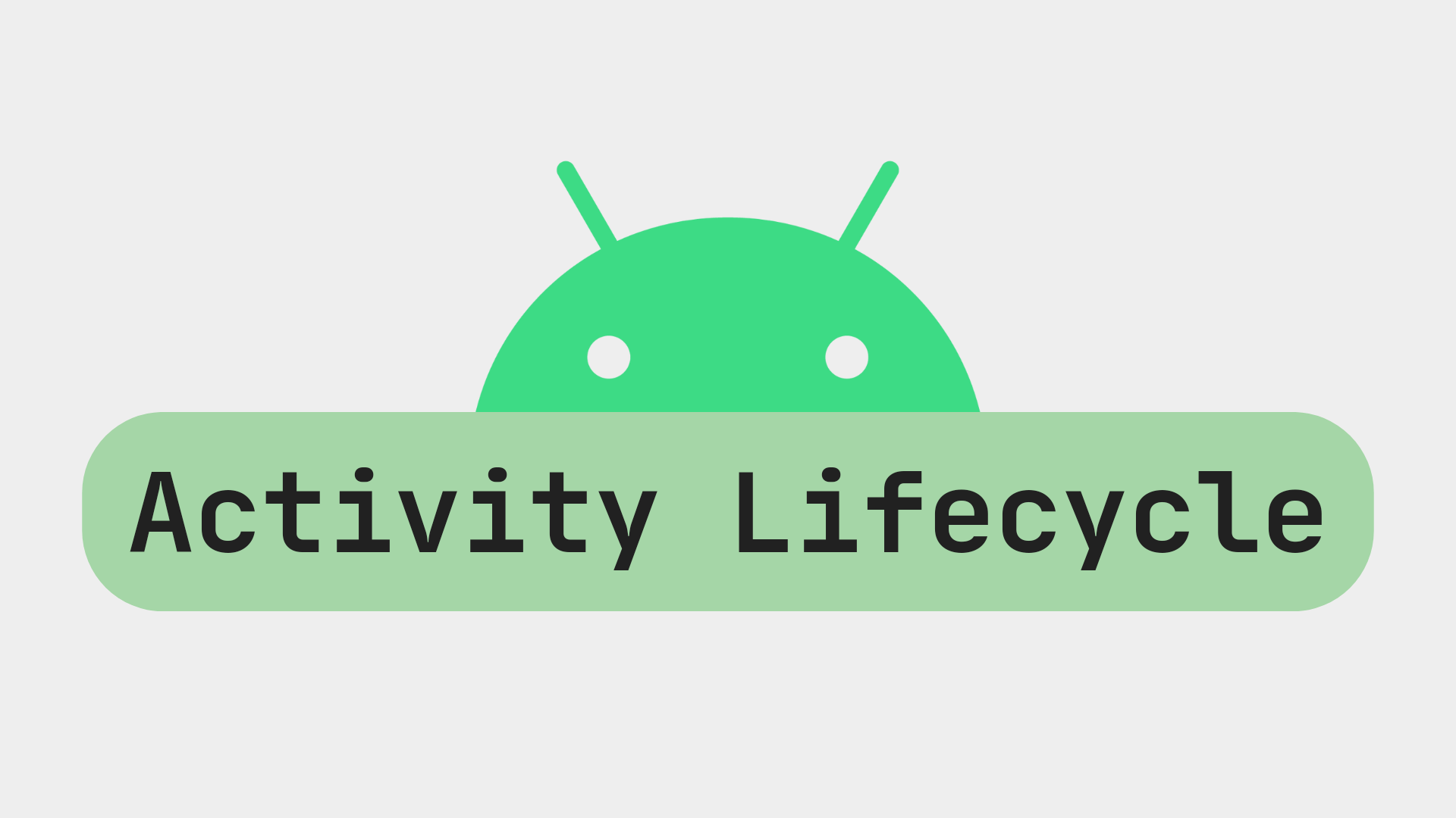 چرخه ی حیات اکتیویتی در اندروید