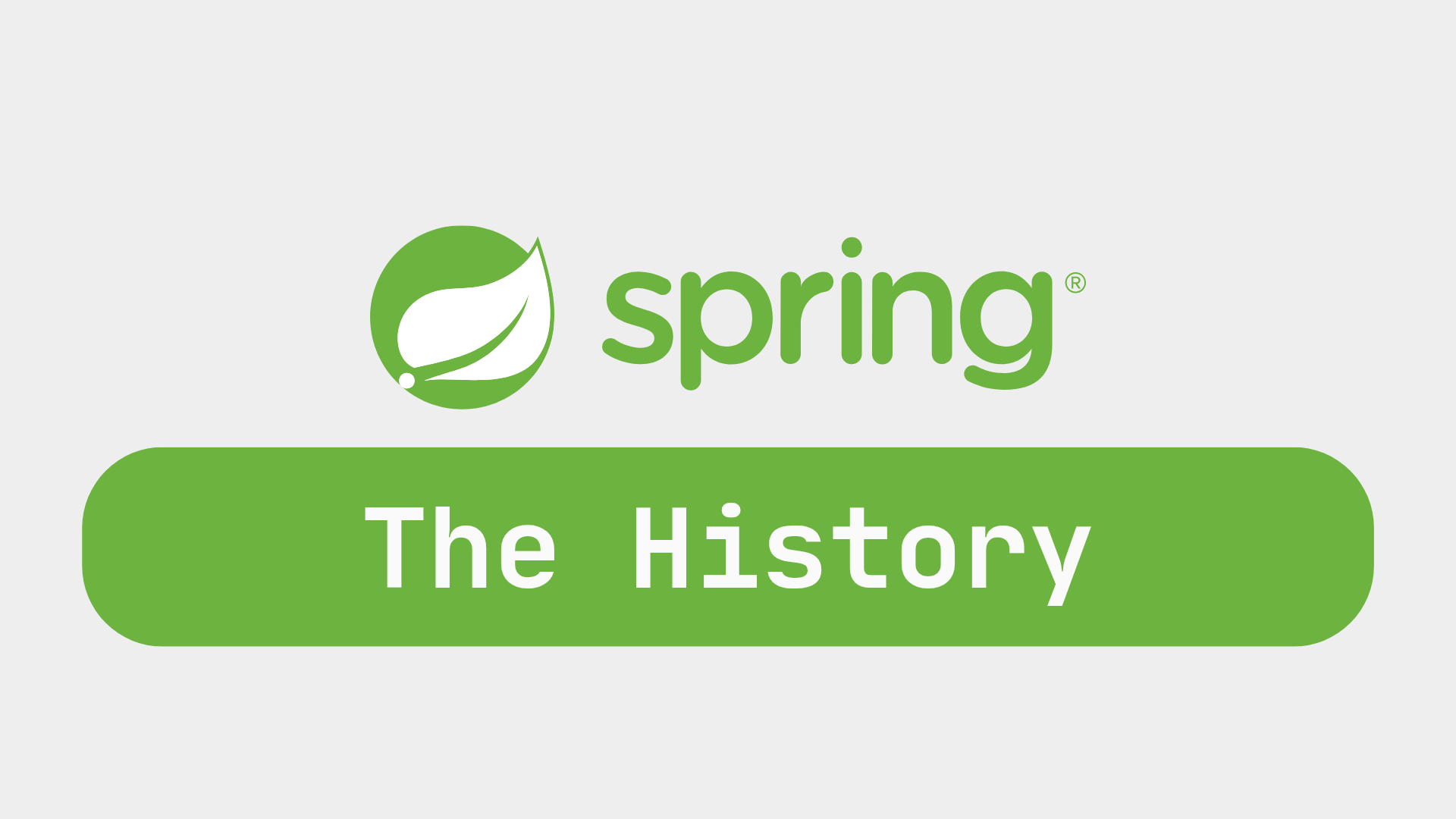 تاریخچه‌ فریم‌ورک اسپرینگ (spring)